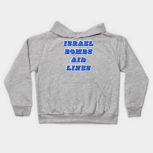 Israel Bombs Aid Lines - Flour Massacre - Front Kids Hoodie